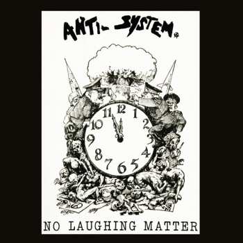 Album Anti-System: No Laughing Matter - Discography