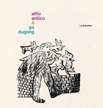 LP Antico,alfio / Go Dugong: Macchia