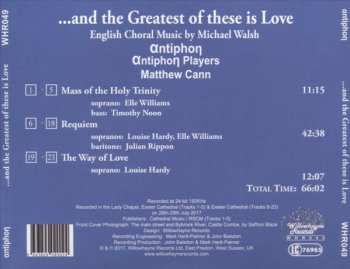 CD Antiphon: ...and The Greatest Of These Is Love: English Choral Music By Michael Walsh