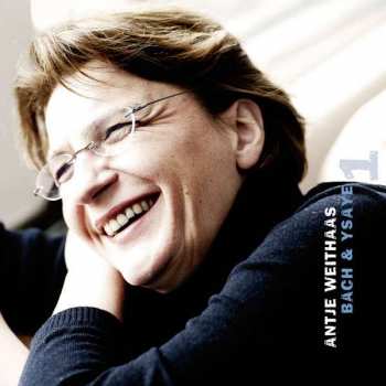 CD Antje Weithaas: Bach & Ysaÿe 1