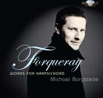 2CD Antoine Forqueray: Works for harpsichord