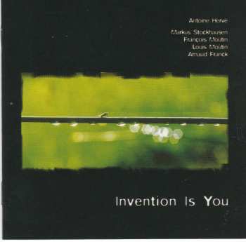 CD Antoine Hervé: Invention Is You