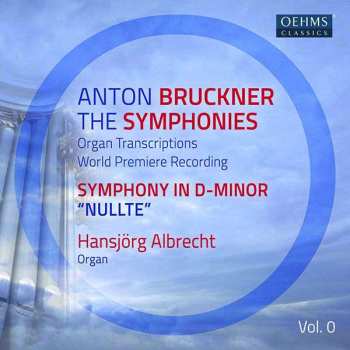 CD Anton Bruckner: Symphony In D-Minor "Nullte"