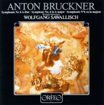 CD Bayerisches Staatsorchester: Symphonie Nr. 6 A-Dur • Symphony No. 6 In A Major • Symphonie N°6 En La Majeur