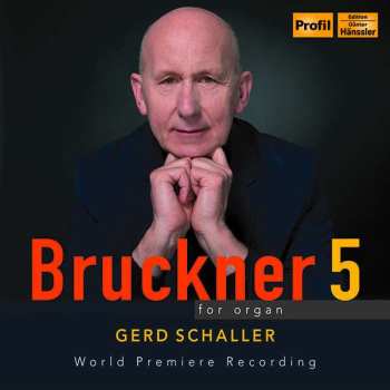 CD Anton Bruckner: Symphonie Nr.5 (orgelfassung)