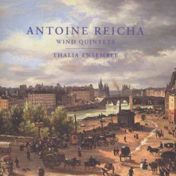 CD Anton Reicha: Bläserquintette Op.88 Nr.3 & Op.100 Nr.6