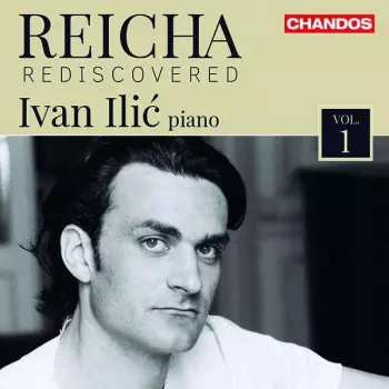 Reicha Rediscovered, Vol. 1