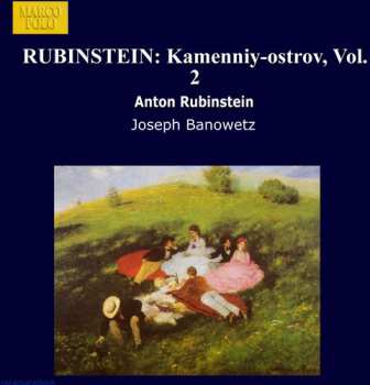 Album Anton Rubinstein: Rubinstein: Kamennïy-ostrov, Vol. 2