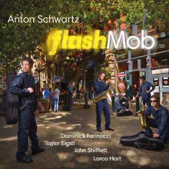 Album Anton Schwartz: Flash Mob