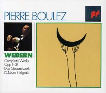 3CD/Set di cofanetti Pierre Boulez: Complete Works Opp. 1-31 = Das Gesamtwerk = L'Œuvre Intégrale