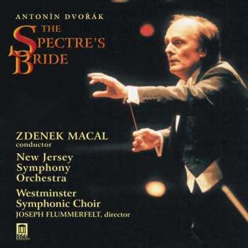 CD Antonín Dvořák: The Spectre's Bride