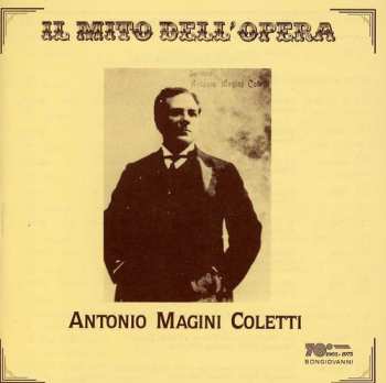 CD Antonio Magini-Coletti: [Arias etc]