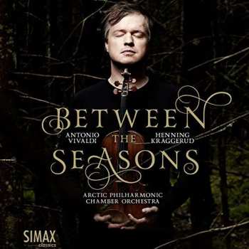 Album Henning Kraggerud: Between Seasons