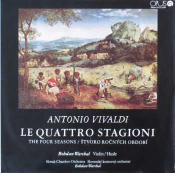 LP Antonio Vivaldi: Le Quattro Stagioni (The Four Seasons / Štvoro Ročných Období)