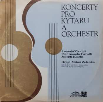 LP Joseph Haydn: Koncerty Pro Kytaru A Orchestr