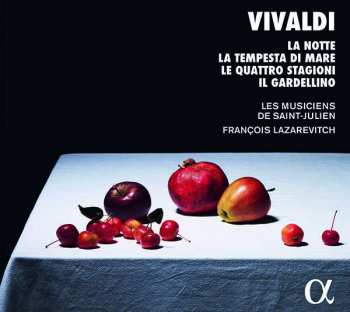 CD Antonio Vivaldi: Le Quattro Stagioni - La Tempesta di Mare - Il Gardellino - La Notte