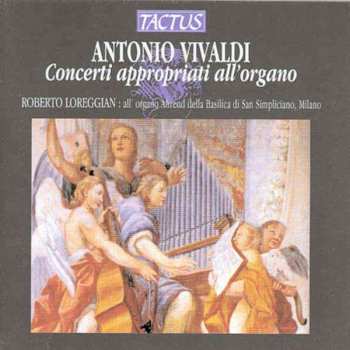 CD Antonio Vivaldi: Roberto Loreggian Spielt Vivaldi-bearbeitungen
