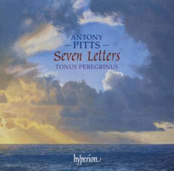 CD Tonus Peregrinus: Seven Letters