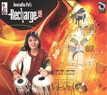 Album Anuradha Pal: Recharge Plus