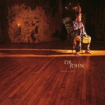 Album Dr. John: Anutha Zone