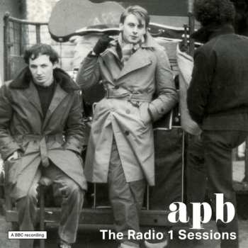 Album Apb: The Radio 1 Sessions