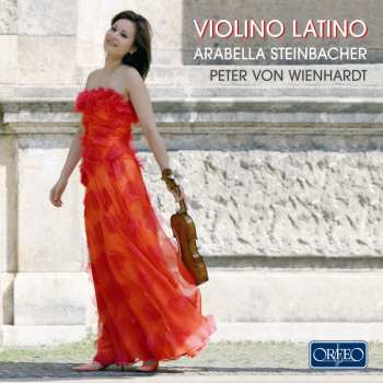CD Arabella Steinbacher: Violino Latino