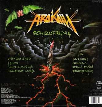 LP Arakain: Schizofrenie