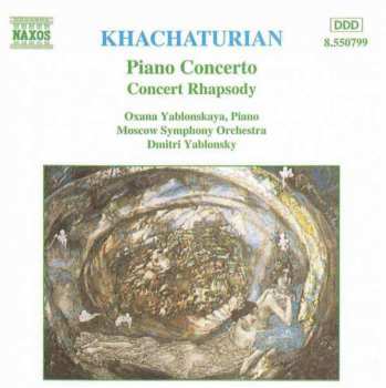 CD Aram Khatchaturian: Piano Concerto - Concert Rhapsody