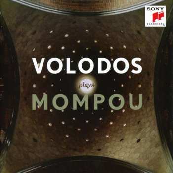Album Frederic Mompou: Volodos Plays Mompou
