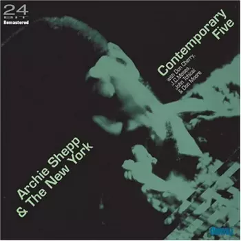 Archie Shepp + The New York Contemporary Five