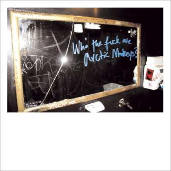 CD Arctic Monkeys: Who The Fuck Are Arctic Monkeys?