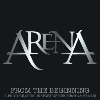 2CD Arena: From The Beginning - A Photographic History Of The First 25 Years! DLX | LTD