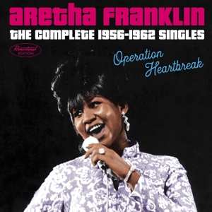 CD Aretha Franklin: Operation Heartbreak, The Complete 1956-1962 Singles