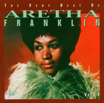 CD Aretha Franklin: The Very Best Of Aretha Franklin, Vol. 1