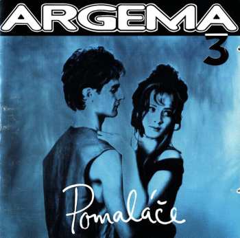 Album Argema: Argema 3 - Pomaláče