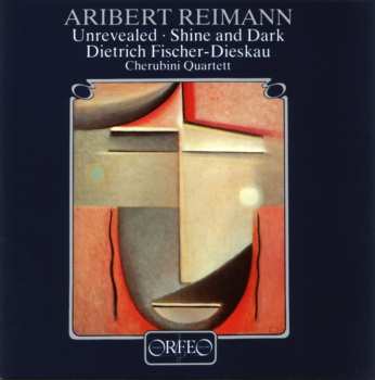 Album Aribert Reimann: Unrevealed F.bariton & Streichquartett