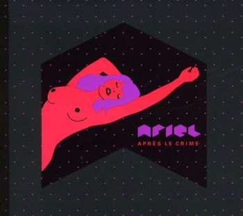Album Ariel: Après Le Crime