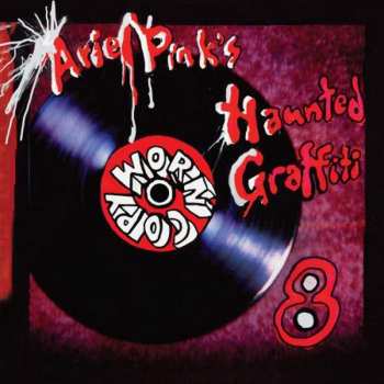 Album Ariel Pink's Haunted Graffiti: Worn Copy