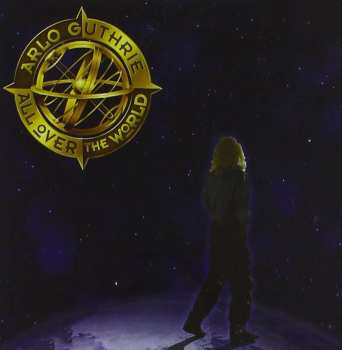 2CD Arlo Guthrie: All Over The World