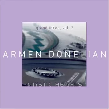 Grand Ideas, Vol. 2: Mystic Heights