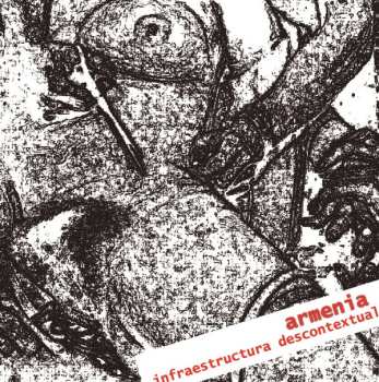 Album Armenia: Infraestructura Descontextual