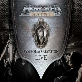 Album Armored Saint: Symbol Of Salvation Live