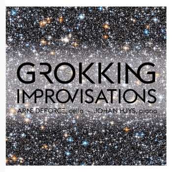 CD Johan Huys: Grokking Improvisations