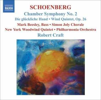 CD Philharmonia Orchestra: Chamber Symphony No. 2 (Die Glückliche Hand • Wind Quintet, Op. 26)