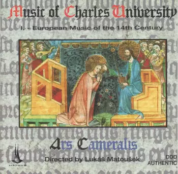 Music Of Charles University (I. - European Music Of The 14th Century)