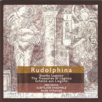 CD Ars Nova: Rudolphina: The Treasures Of Legnica