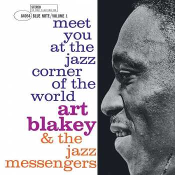 LP Art Blakey & The Jazz Messengers: Meet You At The Jazz Corner Of The World (Volume 1)