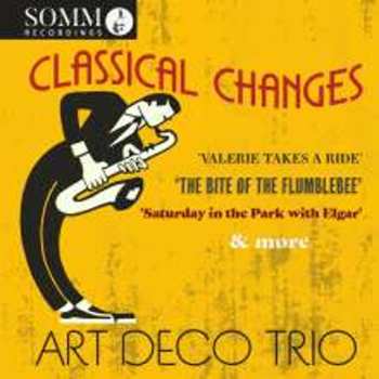 CD Art Deco Trio: Classical Changes