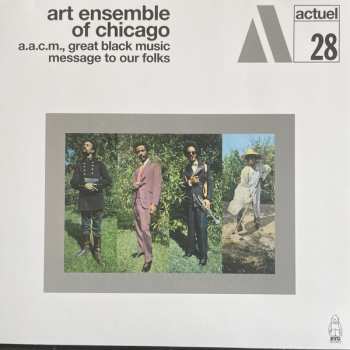 CD The Art Ensemble Of Chicago: Message To Our Folks DLX