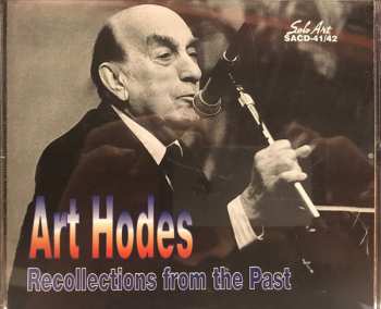 2CD Art Hodes: Recollections From The Past